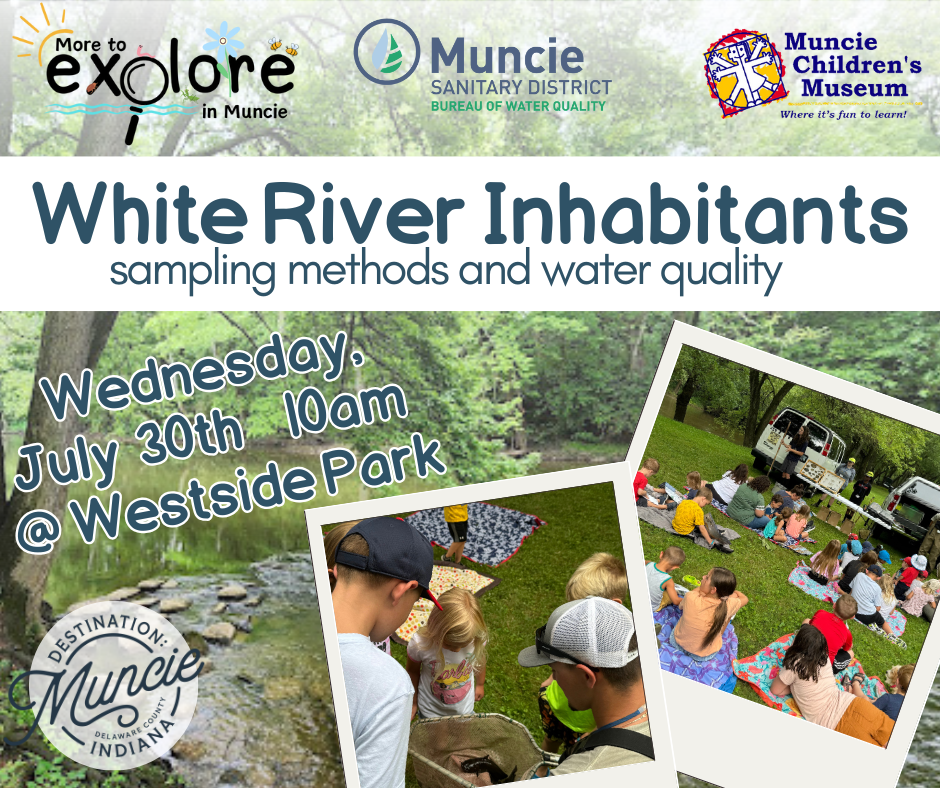 More to Explore in Muncie: White River Inhabitants